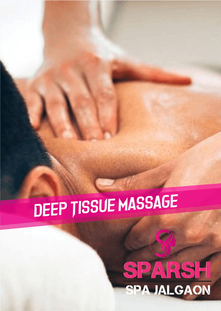 Deep Tissue Massage in Navi Peth Jalgaon